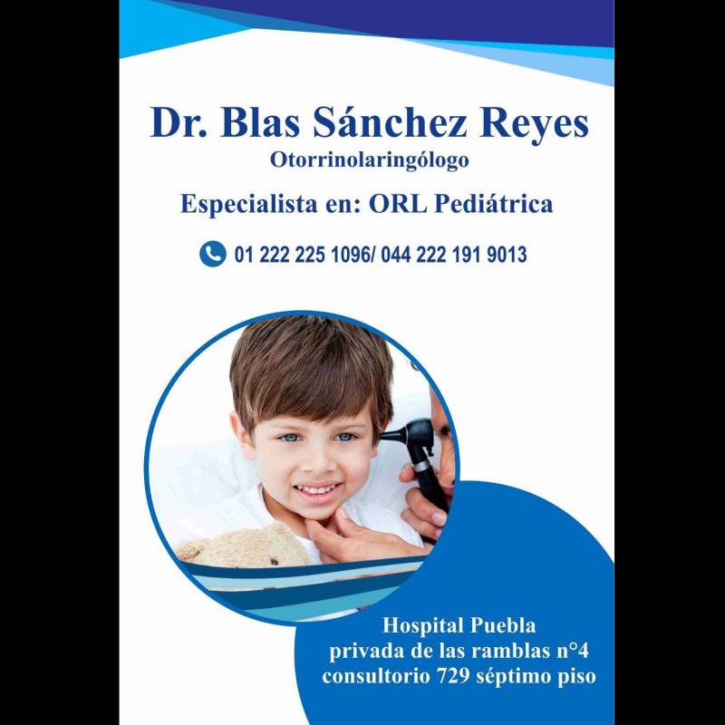 Dr. Blas Sanchez Reyes, Otorrinolaringologo